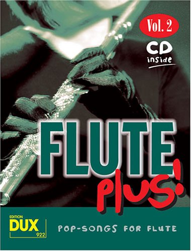 Flute plus! Vol. 2: 8 weltbekannte Titel für Flöte, mit CD